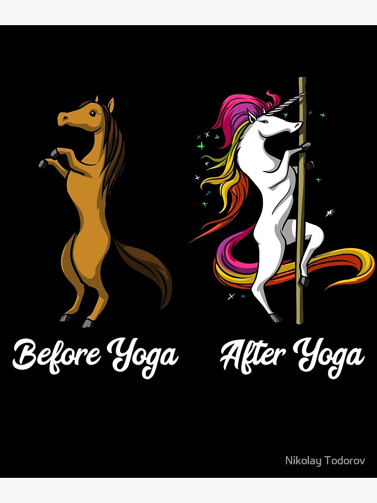 Unicorn Before And After Yoga Poster By Underheaven Redbubble