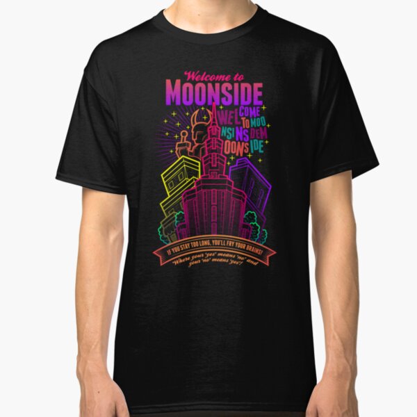 Welcome to Moonside Classic T-Shirt