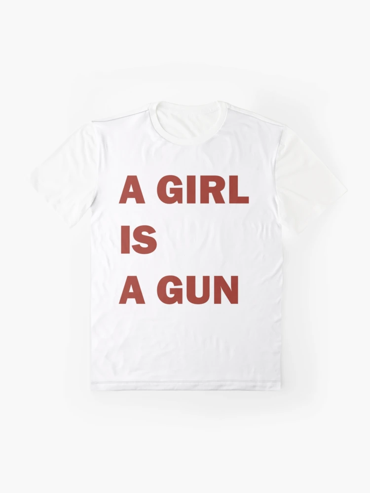 A Girl Is A Gun