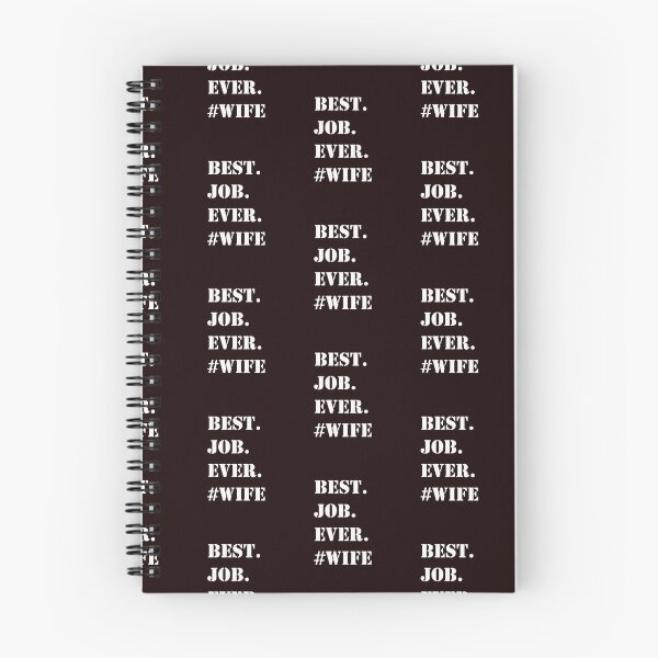 Item preview, WHITE BEST JOB EVER #WIFE designed and sold by PrairieRidgeDesigns.
