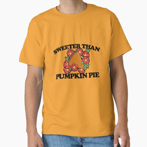 Item preview, Sweeter than pumpkin pie designed and sold by Boog Monst .