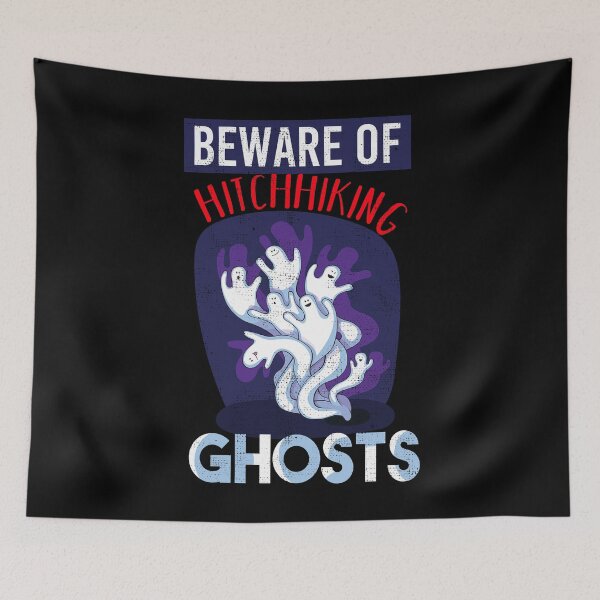 Item preview, Beware Of Hitchhiking Ghosts designed and sold by donpakito.