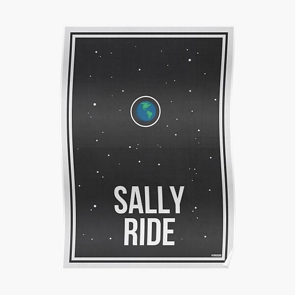 SALLY RIDE- Women in Science Poster