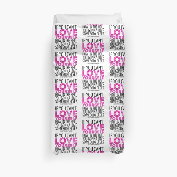 RuPaul's Drag Race - "If You Can't Love Yourself..." Quote Duvet Cover