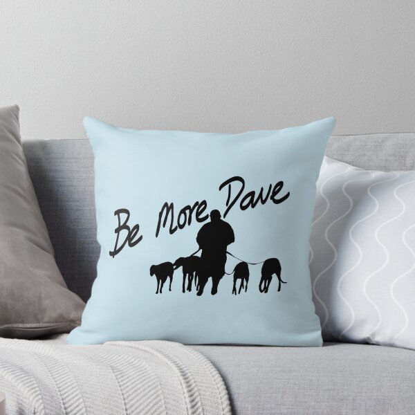 Item preview, Greyhound Design 'Be More Dave'  designed and sold by HoundieLover.