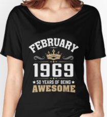 February 1969 50 Years Of Being Awesome Relaxed Fit T-Shirt