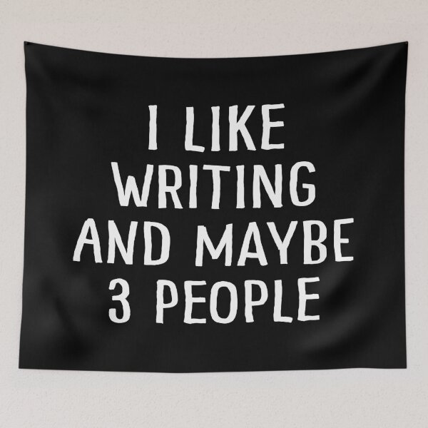 Item preview, I Like Writing and Maybe 3 People designed and sold by teesaurus.