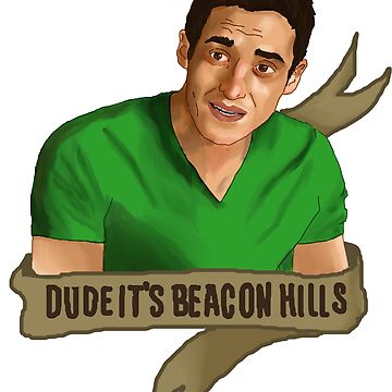 Dude, It's Beacon Hills