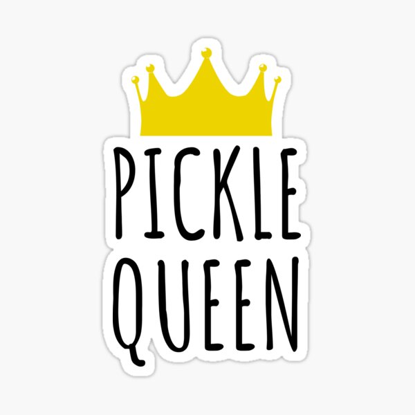 Pickle Queen - Funny Pickle Gift Sticker