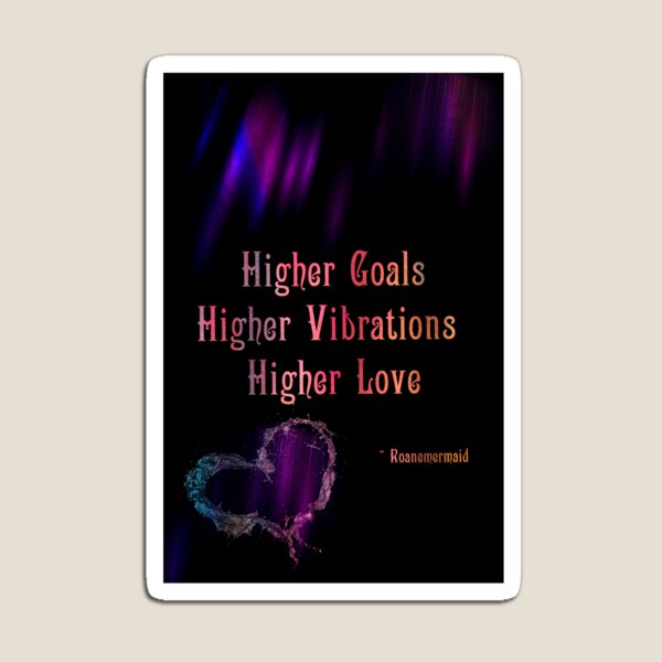 Higher Love Magnet