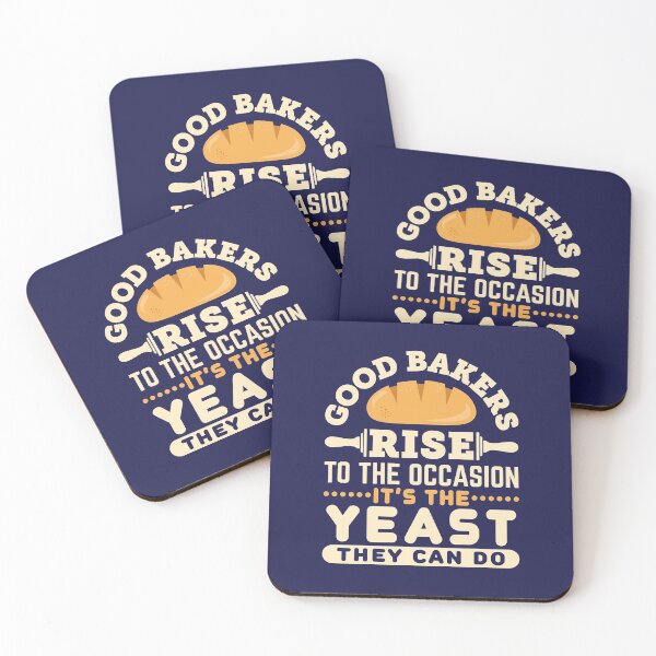 Item preview, Good Bakers Rise to The Occasion It's The Yeast They Can Do designed and sold by jaygo.