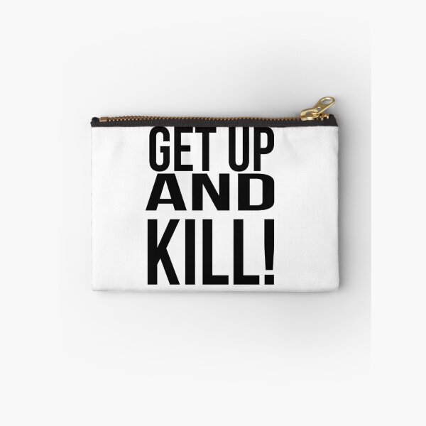 Item preview, Get up and Kill!  designed and sold by 2monthsoff.