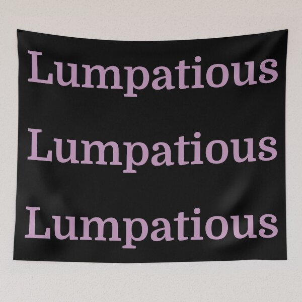 Item preview, Lumpatious designed and sold by andrewalcock.