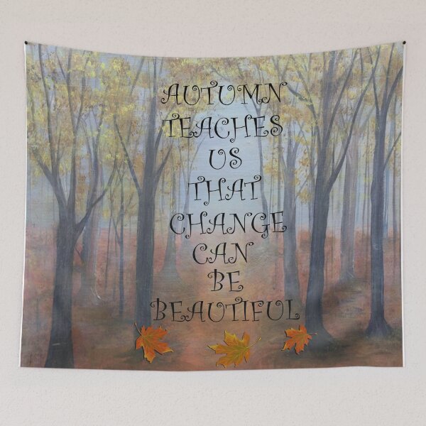 Item preview, Beautiful Autumn/Fall Graphic Print of an Original Painting, Quote: AUTUMN TEACHES US THAT CHANGE CAN BE BEAUTIFUL designed and sold by tamdevo1.