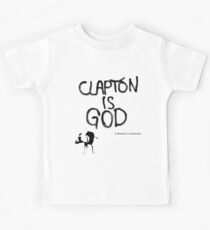 Eric Clapton: Clapton is God & Hendrix is ​​Nietzsche. Kids Tee