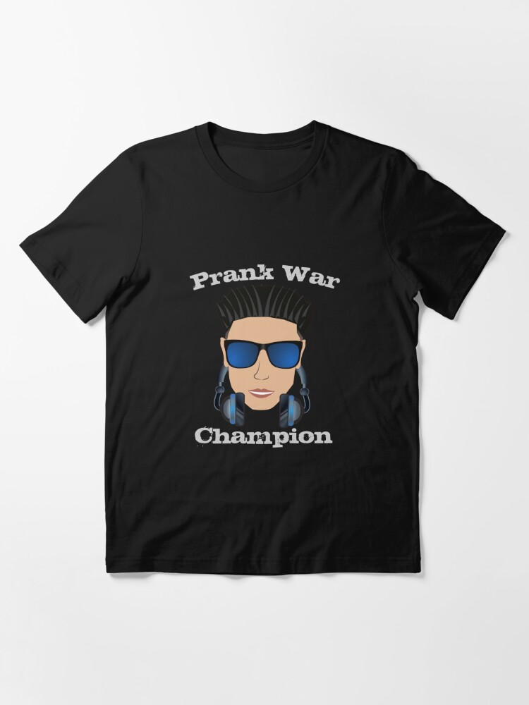 Prank war store champion shirt