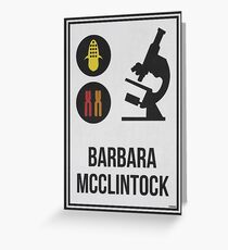 BARBARA MCCLINTOCK - Women in Science Greeting Card