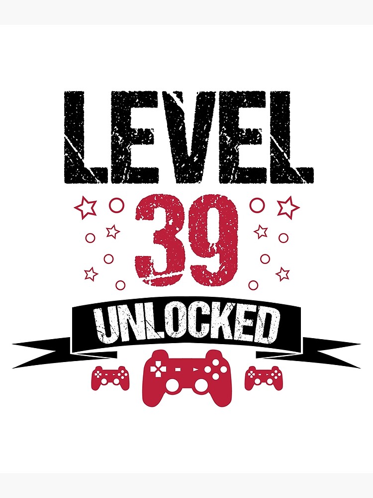  Level 39 Unlocked 39 Years Old Gamer 39th Birthday Gaming  T-Shirt : Clothing, Shoes & Jewelry