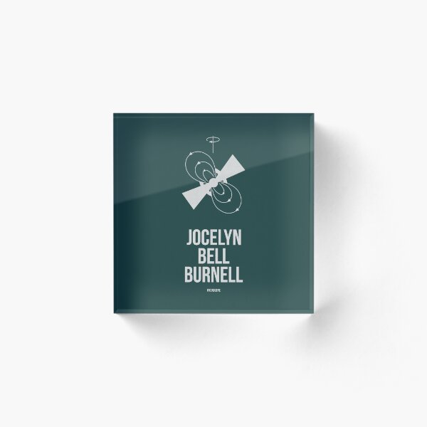 JOCELYN BELL BURNELL - Women in Science Acrylic Block