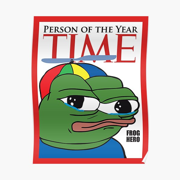 Apu Apustaja Pepe The Frog Time Magazine Parody Person of the Year Frog Hero Rare PepeTheFrog from Kekistan HD HIGH QUALITY Poster