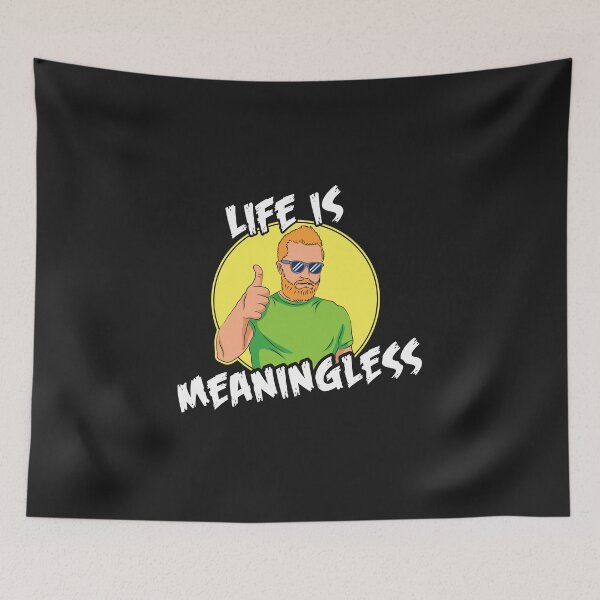 Item preview, Life is Meaningless Irony Sarcasm Humor Vintage Gift designed and sold by Pubi.