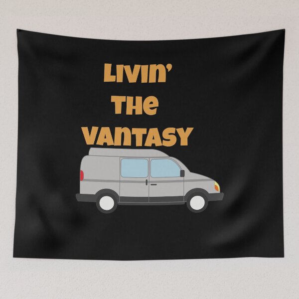 Item preview, Livin' the Vantasy Van Fantasy Camper Travel Camping designed and sold by Kieran Abbott.