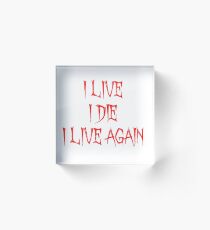 I live Acrylic Block