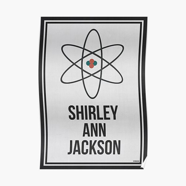 SHIRLEY ANN JACKSON - Women In Science Wall Art Poster