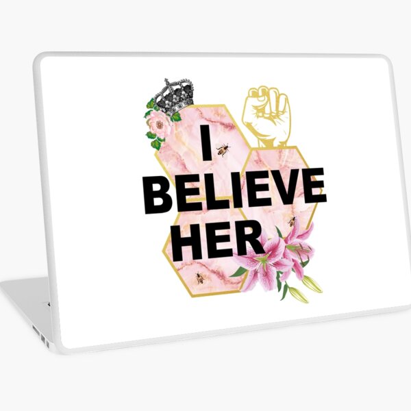 I Beleive Her Laptop Skin