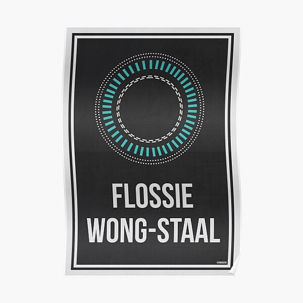 FLOSSIE WONG-STAAL - Women In Science Poster