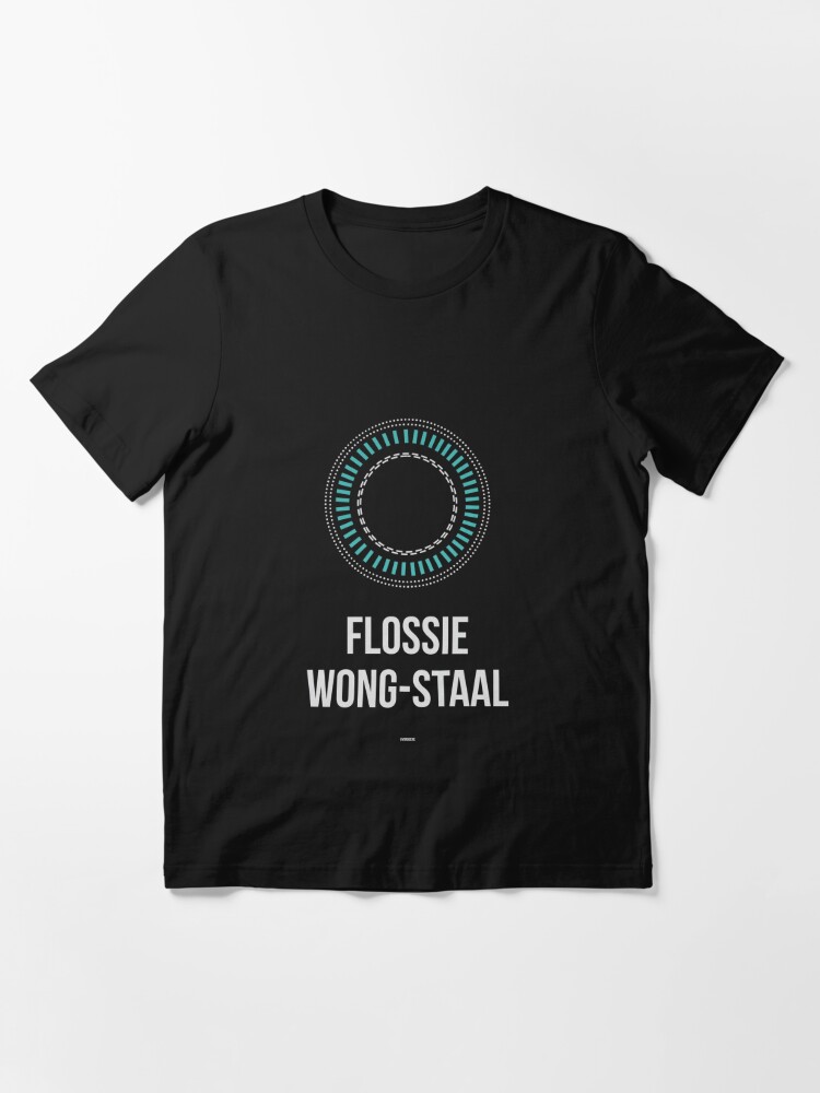 Download "FLOSSIE WONG-STAAL - Women In Science" T-shirt by ...
