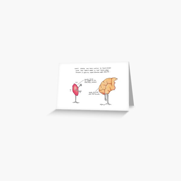Listen to your limbic system? Greeting Card