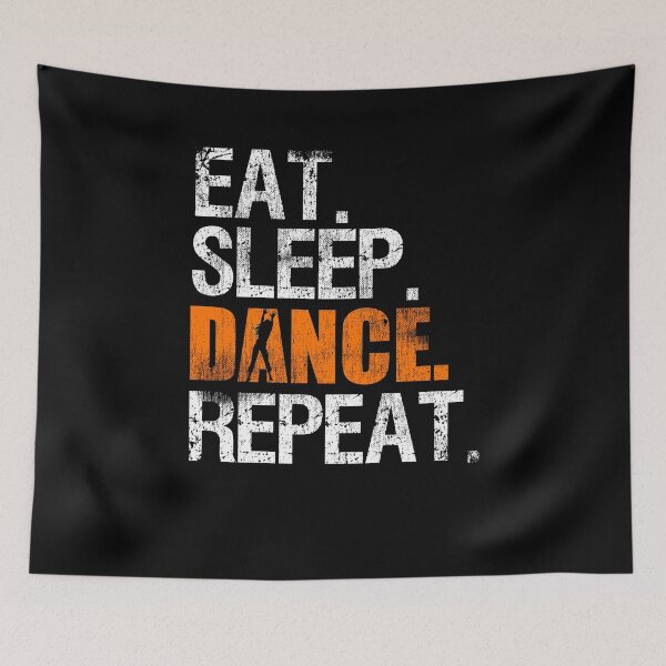 Item preview, Eat Sleep Dance Repeat Ballet Ballroom Salsa designed and sold by Kieran Abbott.