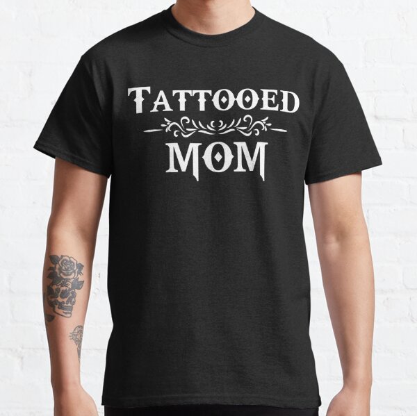 Vintage I Am The Crazy Tattooed Mom Cool Happy Mothers Day Tattoo Family  Shirt  eBay