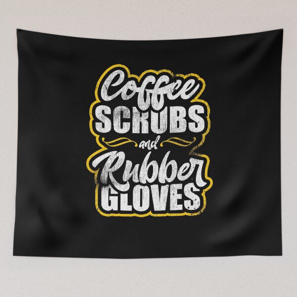 Item preview, Coffee Scrubs And Rubber Gloves Nurse Medical designed and sold by Pricity Designs.