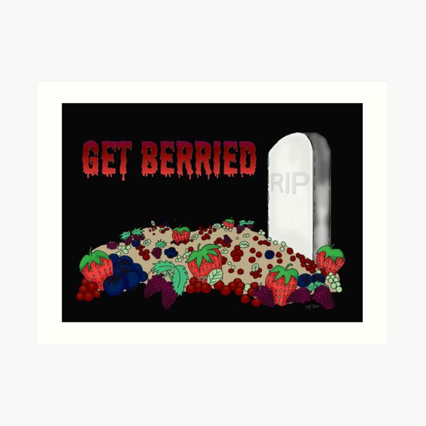 Get Berried 2 Art Print