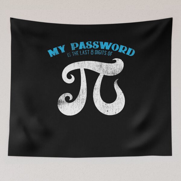 Item preview, My Password Is The Last 8 Digits Pi Math Geek designed and sold by Kieran Abbott.