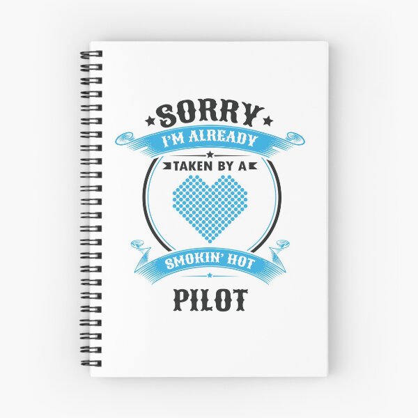 Item preview, Sorry I'm Already Taken By A Smokin Hot Pilot Gift designed and sold by Blazesavings.