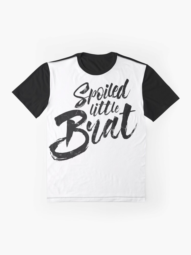 Alternate view of Spoiled Little Brat - Black Graphic T-Shirt