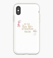 Be the Rose Tyler of Whatever You Do iPhone Case