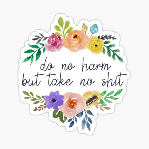 Do No Harm Floral Outline Sticker