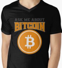 BITCOIN - Ask Me About Bitcoin Men's V-Neck T-Shirt