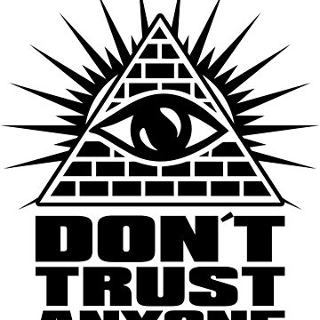 Vorschaubild zum Design Don´t trust anyone von dynamitfrosch