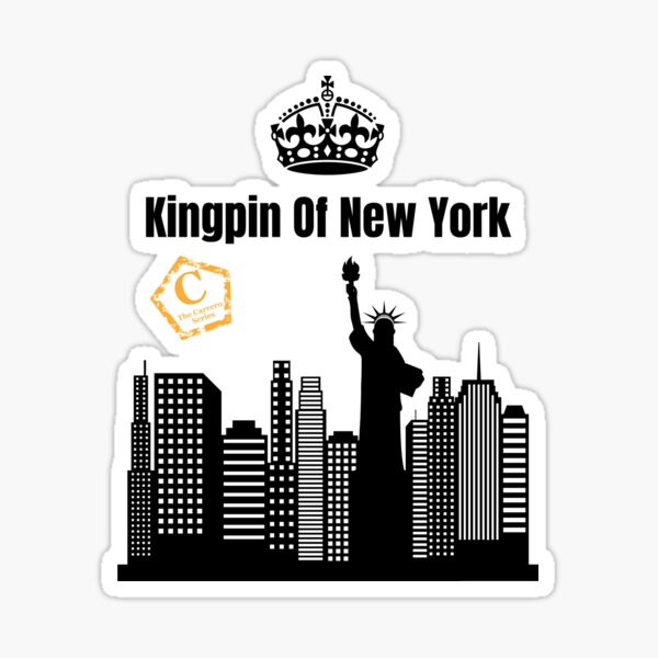 Kingpin Of New  York Sticker