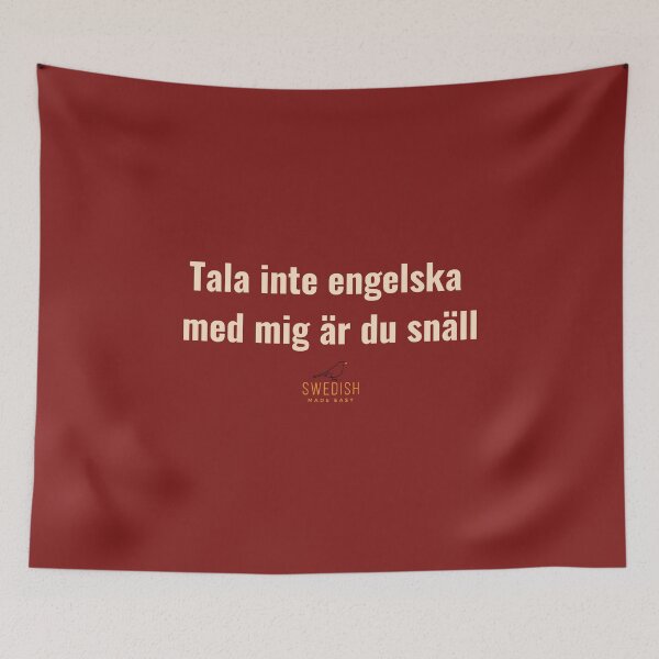 Artikelvorschau, Schwedisch - Tala inte engelská med mig är du snäll entworfen und verkauft von swedishmadeeasy.