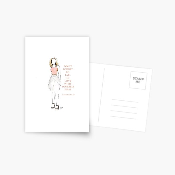 Carrie Bradshaw illustrated quote - Don't forget to fall in love with yourself first Postcard