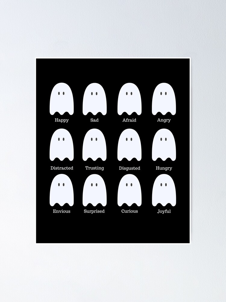 Ghost Mood Funny Pick How You Are Feeling Today T Shirt Poster By Tmot Redbubble