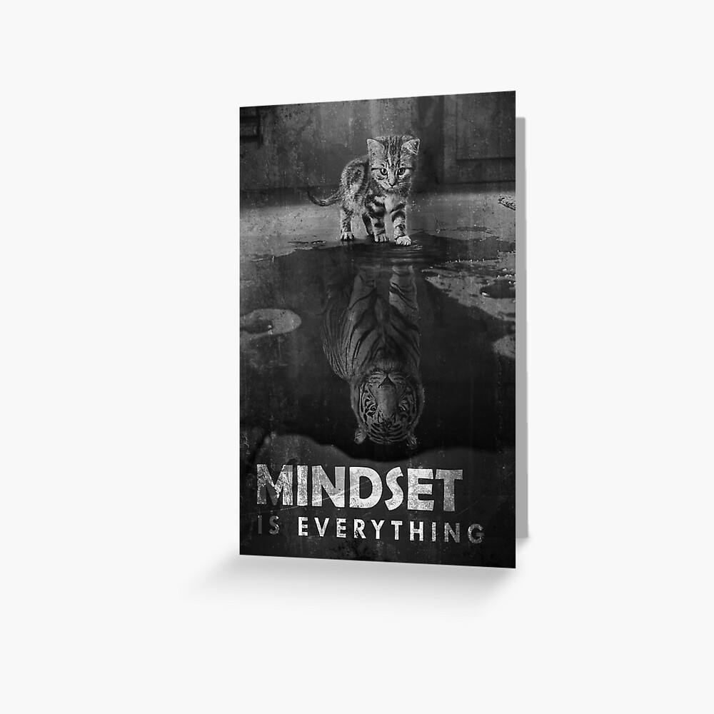 "Mindset Is Everything Tiger Cat" Greeting Card for Sale by