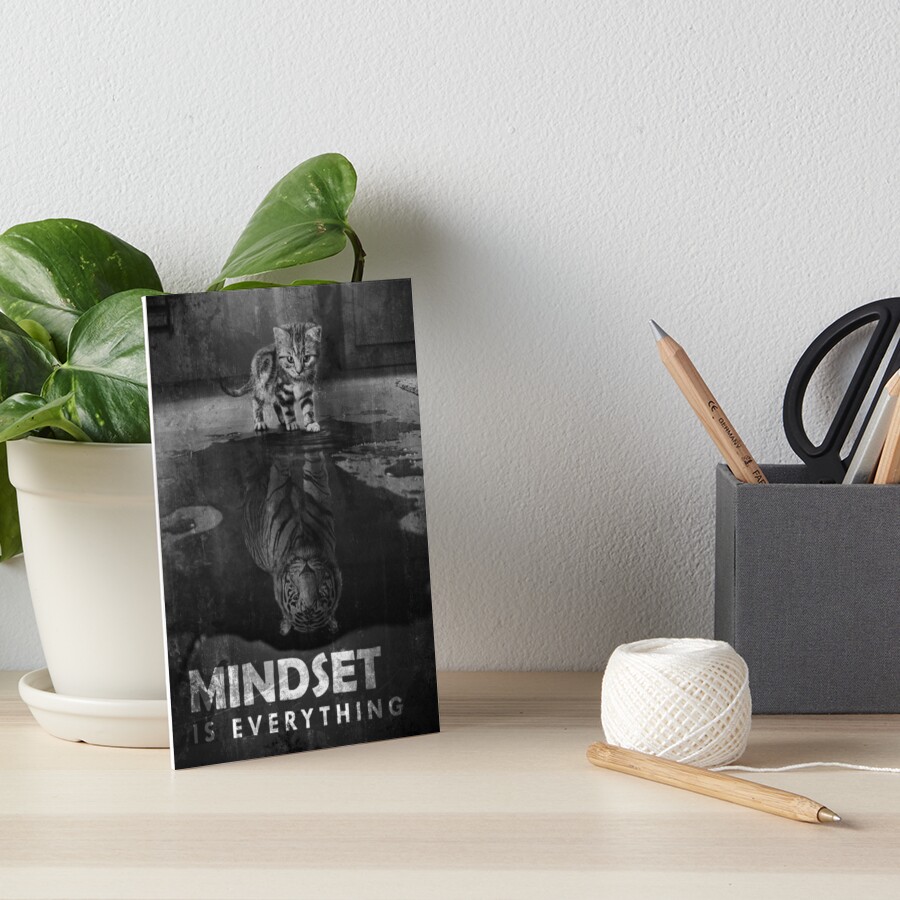 "Mindset Is Everything Tiger Cat" Art Board Print for Sale by