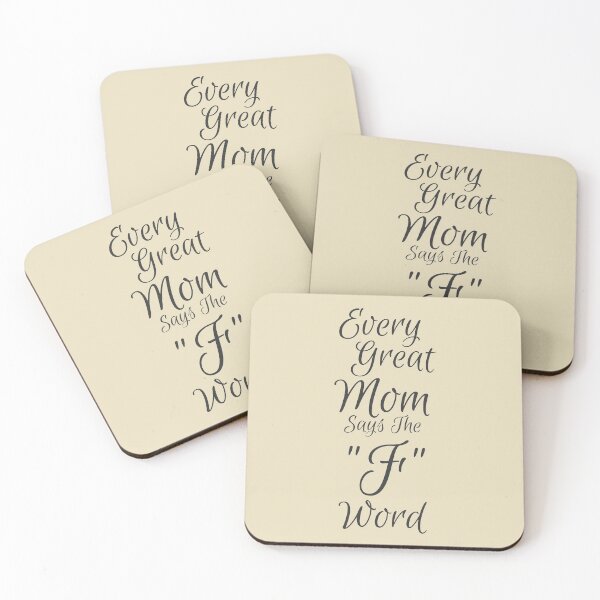 Item preview, Every Great Mom Says The F Word designed and sold by overstyle.